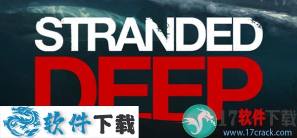 荒岛求生(Stranded Deep)中文破解版 v0.76.00免安装绿色版